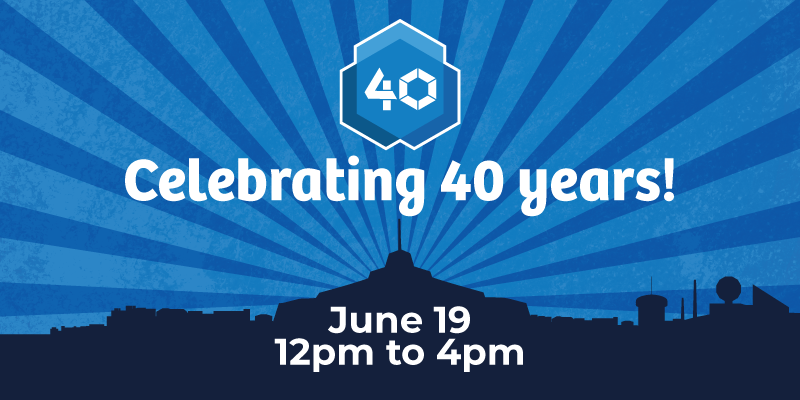 40th anniversary of science north june 19 12pm to 4pm