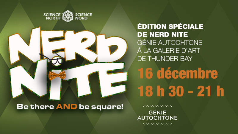 édition spéciale de nerd nite génie autochtone