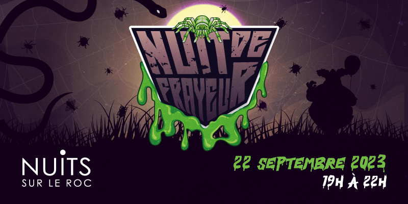 nuits sur le roc nuit de frayeur 22 septembre