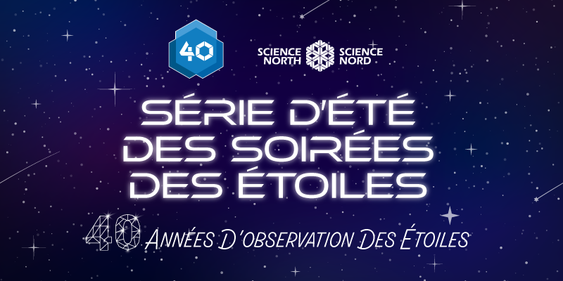 série d'été des soirées des étoiles : 40 années d'observation des étoiles