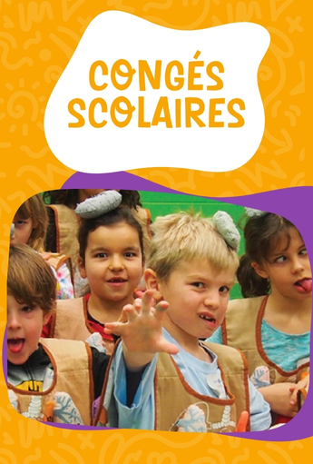 Graphique promotionnel des congés scolaires montrant un groupe d’enfants costumés participant à une activité de camp, avec le texte « Congés scolaires » sur un fond jaune et violet.