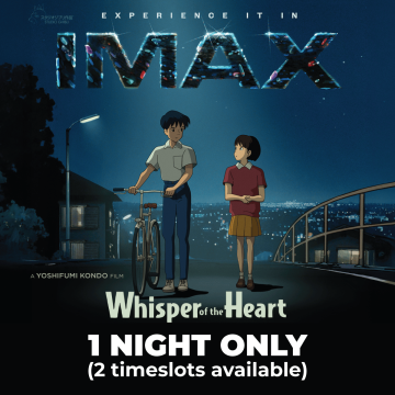 Promotional poster for an IMAX screening of “Whisper of the Heart.” The illustration shows two animated characters standing on a nighttime hill overlooking a city, with one character holding a bicycle. Large text at the top reads “Experience It in IMAX.” Additional text reads “Whisper of the Heart,” “A Yoshifumi Kondo Film,” and “1 Night Only (2 timeslots available).” The scene is set under a deep blue night sky with city lights in the background.