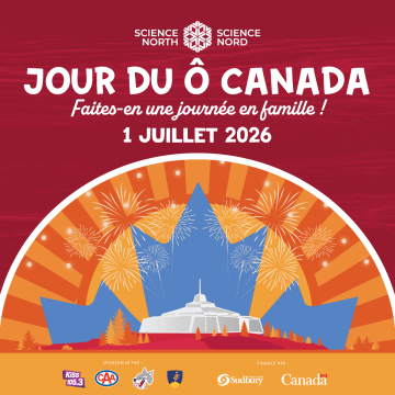 Affiche de la fête du Canada au fond rouge, « Jour du Ô Canada », 1 juillet 2026, avec Science Nord et des feux d’artifice dans une feuille d’érable.