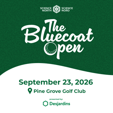 Promotional graphic for Science North’s Bluecoat Open charity golf tournament, featuring event branding, the date September 23, 2026, Pine Grove Golf Club, and presenting sponsor Desjardins on a green background.