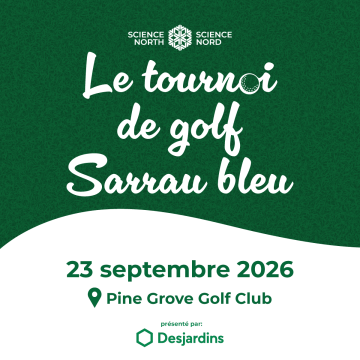 Graphique promotionnel du tournoi de golf Sarrau bleu de Science Nord présentant l’identité visuelle de l’événement, la date du 23 septembre 2026, le Pine Grove Golf Club et le commanditaire présentateur Desjardins sur un fond vert.
