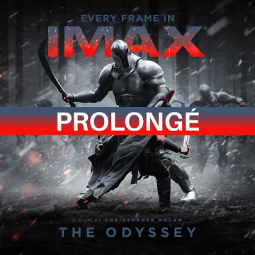 Affiche promotionnelle de L’Odyssée de Christopher Nolan en IMAX montrant un guerrier en armure affrontant une silhouette encapuchonnée dans une scène de combat dramatique, avec le texte « Chaque image en IMAX » et une bannière « Prolongé » au centre de l’image.