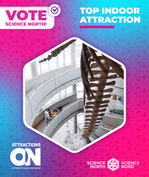 vote for science north as the top indoor attraction of 2025